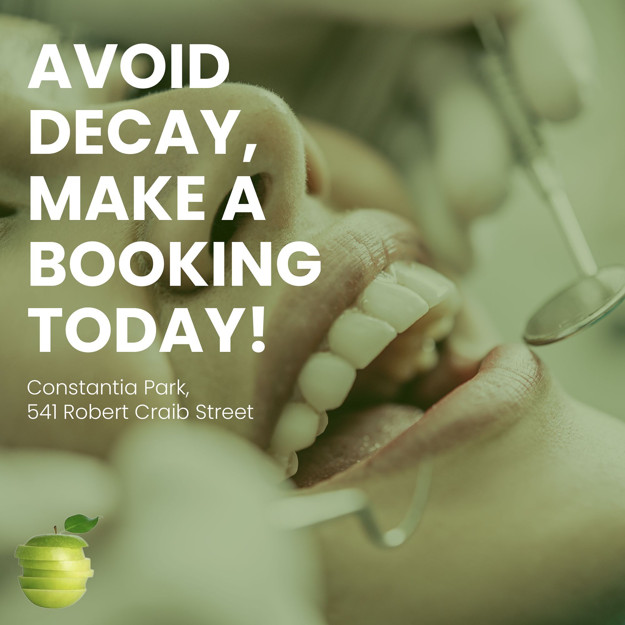 Braceways: Booking post reading “Avoid decay, make a booking today!”